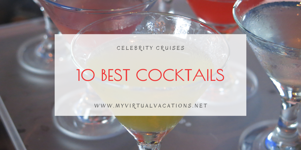 Best Cocktails on Celebrity Cruises
