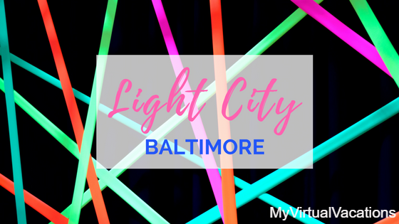 Light City Baltimore 2017