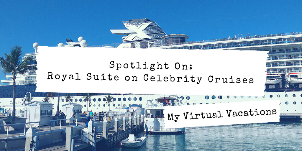 Explore Royal Suite on Celebrity Cruises